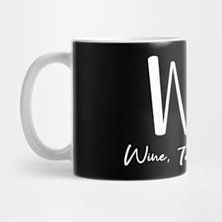 WTF Wine, Turkey and Family Mug